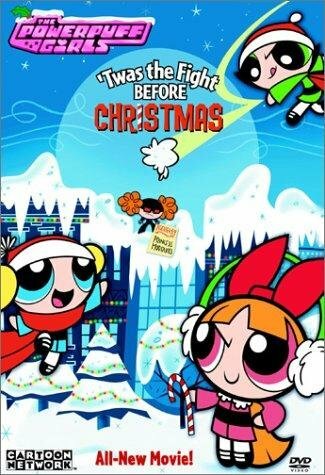 The Powerpuff Girls: 'Twas the Fight Before Christmas (2003)