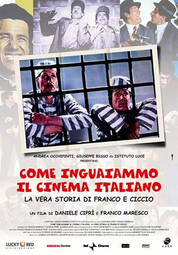 Come inguaiammo il cinema italiano - La vera storia di Franco e Ciccio (2004)